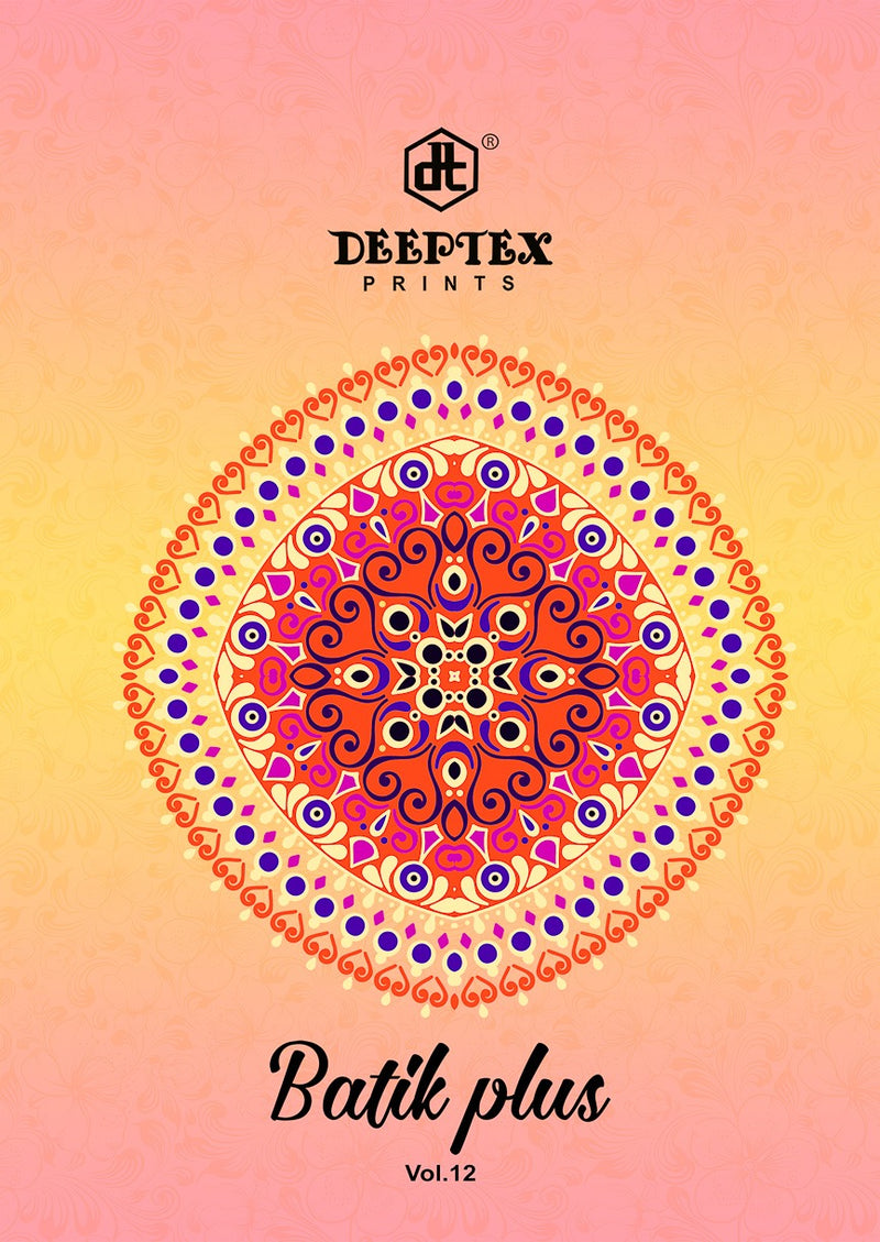 Deeptex Batik Plus Vol 12 Pure Cotton Casual Daily Wear Dress Material