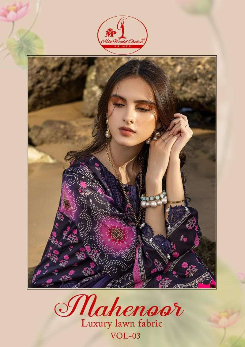 Miss World Choice Mahenoor  Vol 3 Lawn Cotton Designer Salwar Suit
